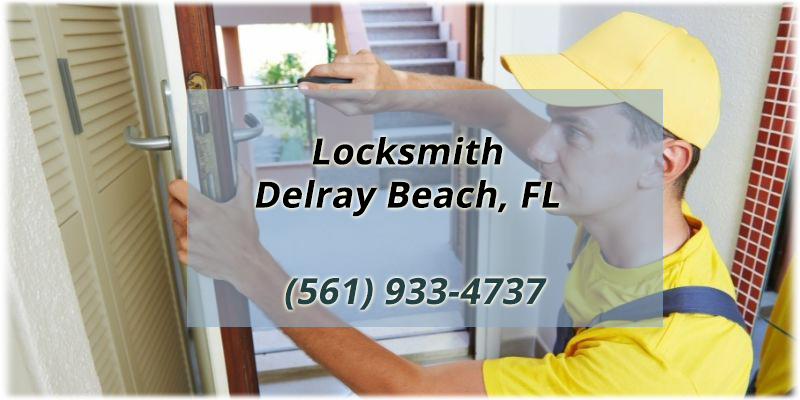 Delray Beach FL Locksmith Service (561) 933-4737